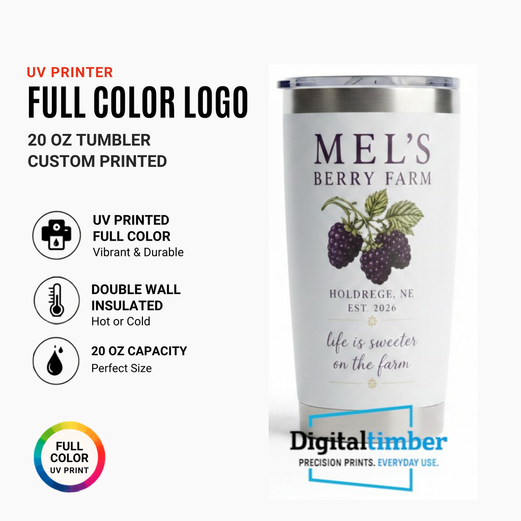 A 20 oz tumbler shown on a white background with promotional text for a custom UV printer logo. The tumbler is white with a silver lid and features a berry illustration and the printed text 'MEL'S BERRY FARM' and 'HOLDREGE, NE EST 2026'.
